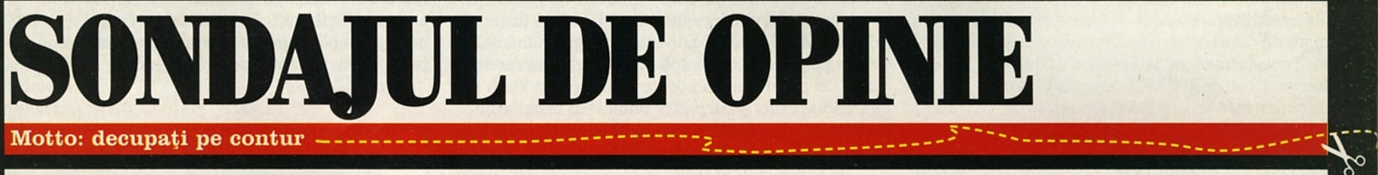 SONDAJUL DE OPINIE — Motto: decupați pe contur